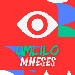 UMLILO - (MNESES REMIX)