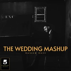 The Wedding Mashup