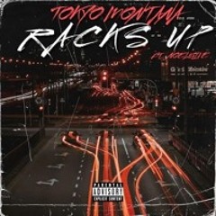 Racks Up Ft Noel5ive (prod. Damn Plug)