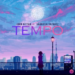 John Bittar- Tempo (feat Gabriela Vazquez)