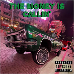 The Money Callin' ft. Ask4Dizzy (Prod.JoseJones)
