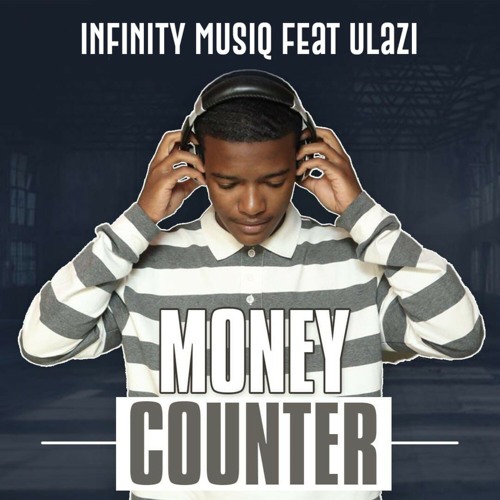 MONEY COUNTER (feat. uLazi)