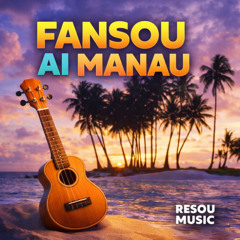 Fansoun Ai Manau