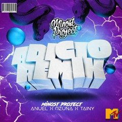 Anuel AA, Ozuna – Adicto (Minost Project Remix) [COPYRIGHT COMPLETE DOWNLOAD]