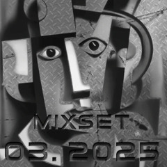 MIXSET 03.2025