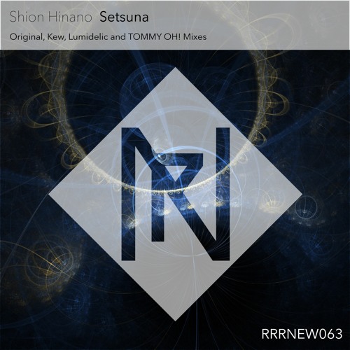 Shion Hinano - Setsuna (Lumidelic Remix)