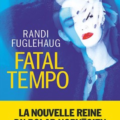 ePub/Ebook Fatal Tempo BY : Marina Heide, Randi Fuglehaug & François