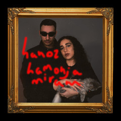 hanoz hamonja miram