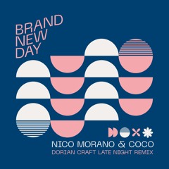 Premiere: Nico Morano, Coco - Brand New Day (Dorian Craft Late Night Remix) [Ontourage Music]
