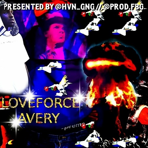 [ #HVN_GNG XCLUSIVE ] (DJ DDOPE GOD) LoveForceAvery - JBL 2 FT. @fuckbarretta