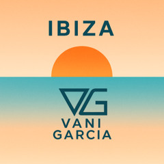 Ibiza - Vani  Garcia