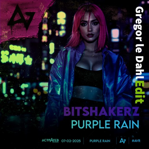 Bitshakerz - Purple Rain (Gregor le Dahl Edit)