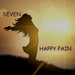Seven - Happy Pain