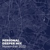 Descargar video: Ernie - Personal Deeper Mix November 2022