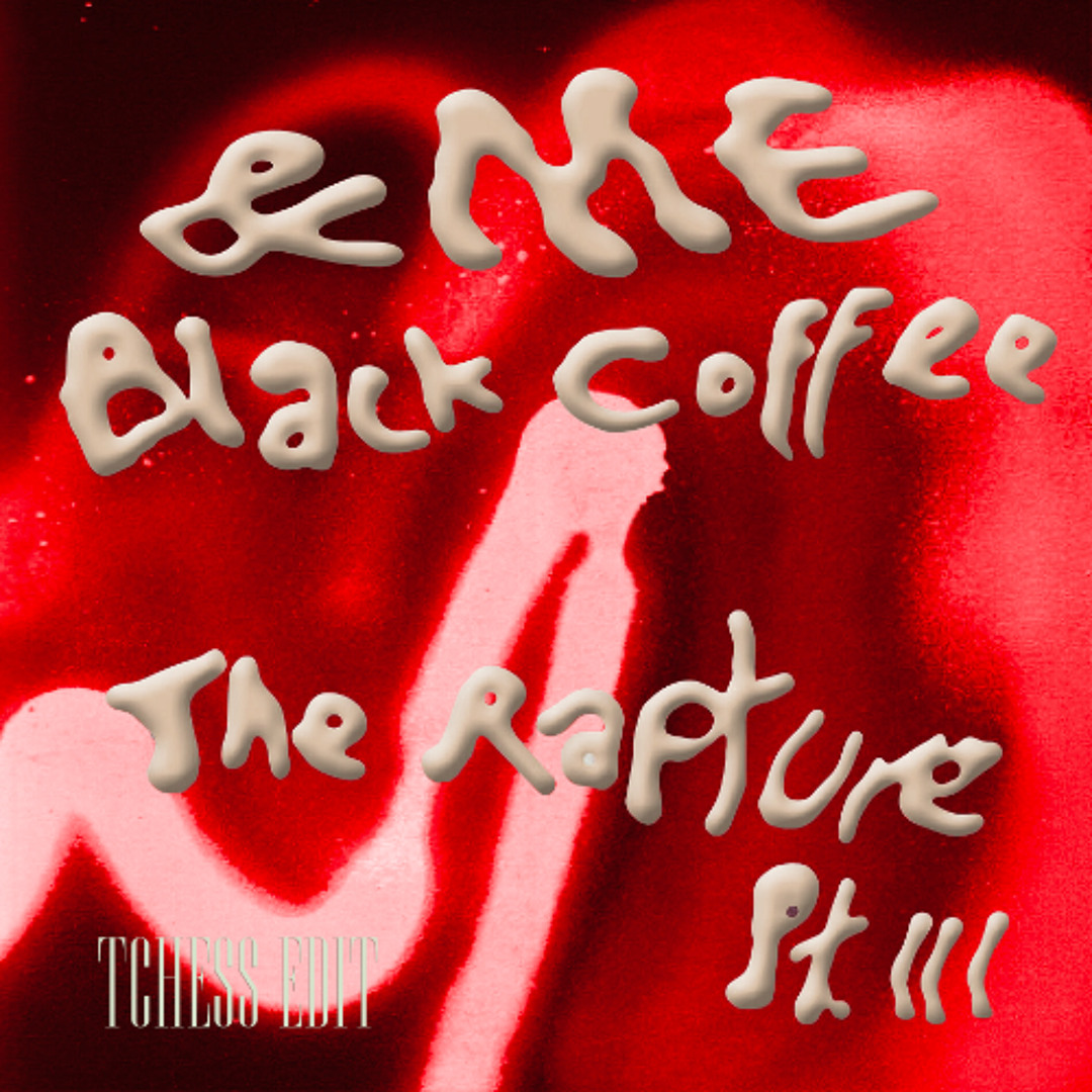 Stream &ME, Black Coffee - The Rapture Pt.III by &ME