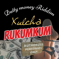 Rokumkum ( Dutty Money Riddim )