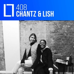 Loose Lips Mix Series - 408 - Chantz & Lish