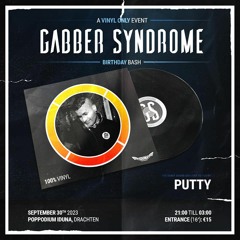 Putty @ Gabber Syndrome Birthday Bash Promo Mix 2023