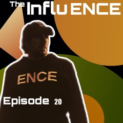 The Influ-ENCE 20
