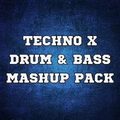 Techno X Drum & Bass MASHUP PACK (DJ Sef sansT) 10+ Mashups to DOWNLOAD FREE