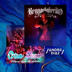 Otro Show X Dale Bogueto (Andre Diaz Extended Mashup)