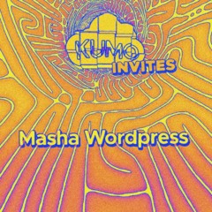 KUMO INVITES: Masha Wordpress