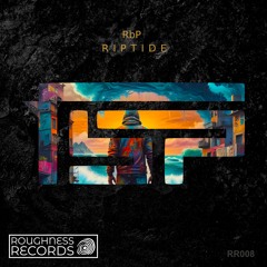 Riptide (Original mix) [RR008] !!! OUT May 29th !!!