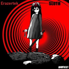 MUST DIE! - Chaos (SL0TH & Erazertek Remix)