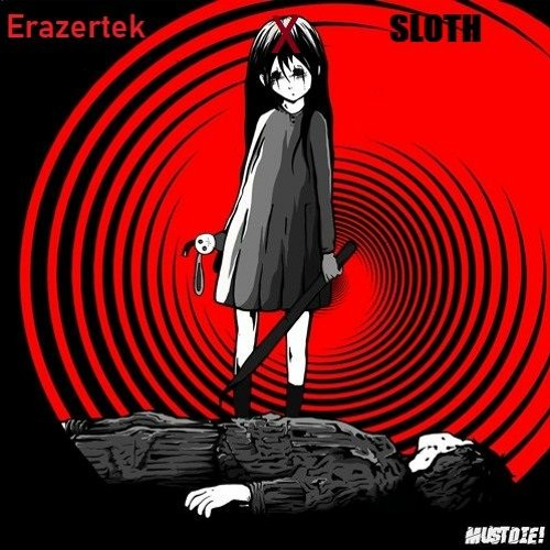 MUST DIE! - Chaos (SL0TH & Erazertek Remix)