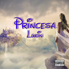 Lukin - Princesa