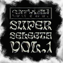 SATYVAH - SUPER SELECTA VOL.1