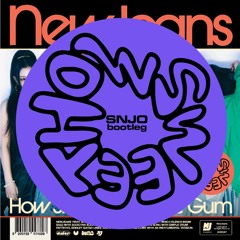 NewJeans-How Sweet(SNJO bootleg)