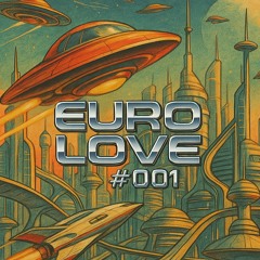 EUROLOVE #001