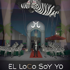 Mago(COL) - El Loco Soy YO