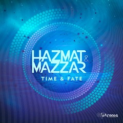 Hazmat & Mazzar - Time & Fate *Album Teaser* OUT On Now!! @ Artrance Records