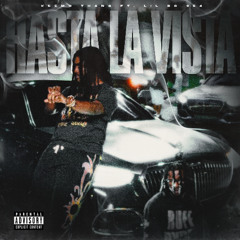 HASTA LA VISTA (FT. LIL BO 954)