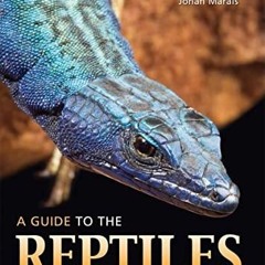 _PDF_ A Guide to the Reptiles of Southern Africa