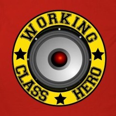 WORKING CLASS HERO RMX