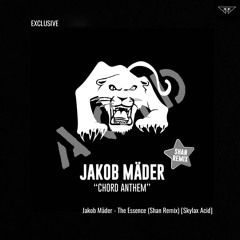 EXCLUSIVE: Jakob Mäder - The Essence (Shan Remix) [Skylax Acid]