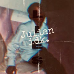 Lies - Julian idk.