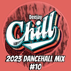2023 Dancehall Mix #10