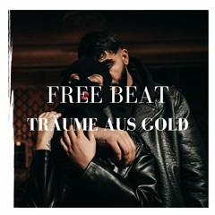 Free Beat - TRÄUME AUS GOLD By BMoMusik (www.beatbruecke.de)