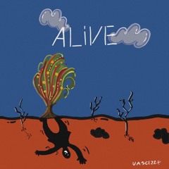 ALIVE