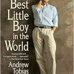 [Get] [EPUB KINDLE PDF EBOOK] The Best Little Boy in the World: The 25th Anniversary