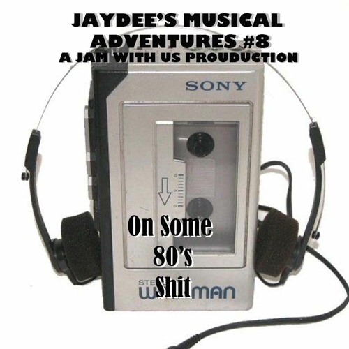 JayDee - On Some 80's Shit!