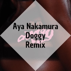 Aya Nakamura - Doggy (Ibo Shatta Remix)