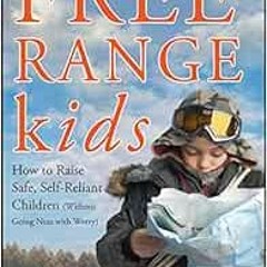 Open PDF Free-Range Kids by Lenore Skenazy