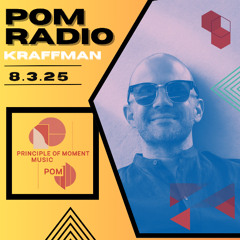 POM Radio 8-3-2025 : Kraffman