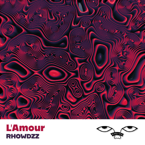 RHOWDZZ - L'Amour