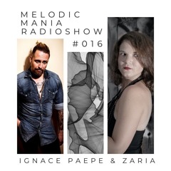 Melodic Mania Radioshow #016 - 16.04.2021